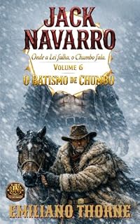 Livro O BATISMO DE CHUMBO: O fanatismo é cego, mas a bala encontra o caminho. (JACK NAVARRO Livro 10)