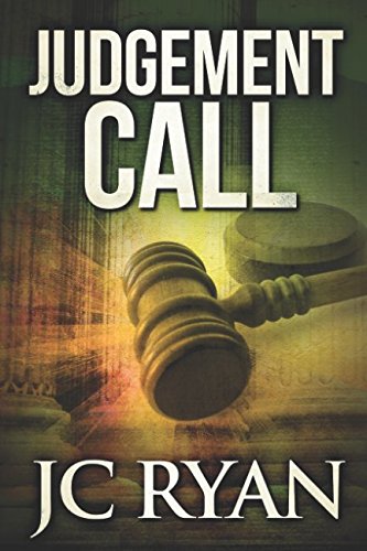 Judgment Call: A Suspense Thriller (The Exonerated) (Volume 1)