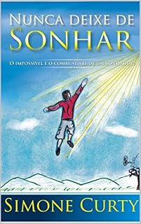 Livro Nunca deixe de sonhar