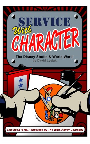 Service With Character The Disney Studio and World War II