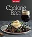 The Best of Cooking with Beer