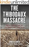 Thibodaux Massacre, The (True Crime)