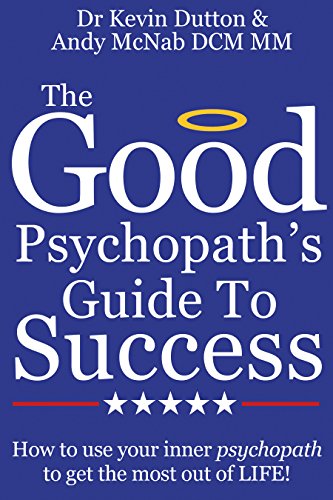 Cover of The Good Psychopath's Guide to Success