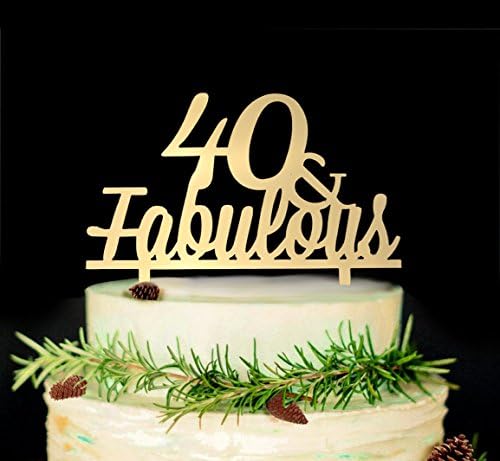 40 &amp; Fabulous Cake Topper- 40th Birthday/Wedding Anniversary Party Decor (Gold)