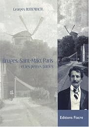 Bruges, Saint-Malo, Paris et les petites patries