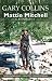Mattie Mitchell: Newfoundland's Greatest Frontiersman by Gary Collins