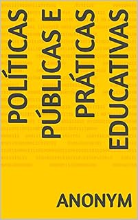 Livro Políticas Públicas e Práticas Educativas