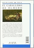 Image de El caballero de Olmedo / The Gentleman of Olmedo (Biblioteca Didactica Anaya) (Spanish Edition)