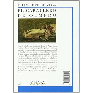 El caballero de Olmedo / The Gentleman of Olmedo (Biblioteca Didactica Anaya) (Spanish Edition)