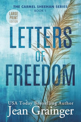 Letters of Freedom: The Carmel Sheehan Story - Book 1 Large Print