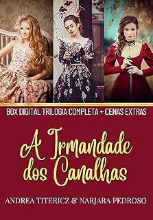Livro Box digital A Irmandade dos Canalhas : Trilogia completa + cenas extras