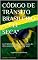 Livro Código de Trânsito Brasileiro e "Lei Seca": Lei 9.503/97, atualizada até março de 2014 e Lei 11.705/08, a "Lei Seca" (Direito Transparente Livro 13)