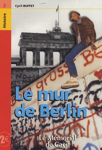 Le  mur de Berlin