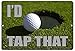 Rogue River Tactical Funny Golf Metal Tin Sign Wall Decor I'd Tap That Putt Man Cave Bar Golfer Ball