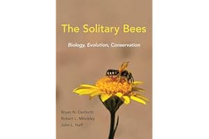 The Solitary Bees: Biology, Evolution, Conservation