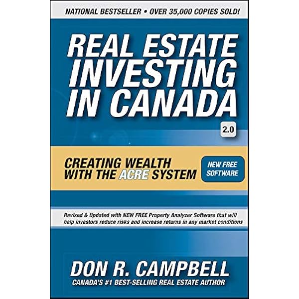 Real Estate Investing In Canada Creating Wealth With The Acre System Ebook Campbell Don R Amazon Ca Kindle Store