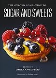 The Oxford Companion to Sugar and Sweets (Oxford Companions)