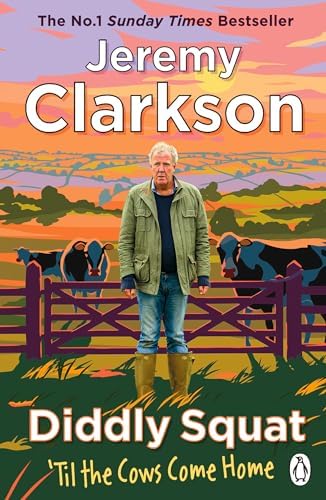 Diddly Squat: The Farmer's Dog: Clarkson, Jeremy: 9781405981972