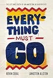 Everything Must Go (BreakBeat Poets) by Kevin Coval, Langston Allston