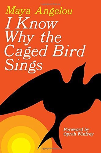 I Know Why the Caged Bird Sings by Angelou, May... B00YDK0Z7G Book Cover