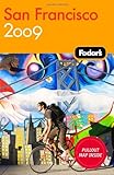 Front cover for the book Fodor's San Francisco 2009 by Fodor's