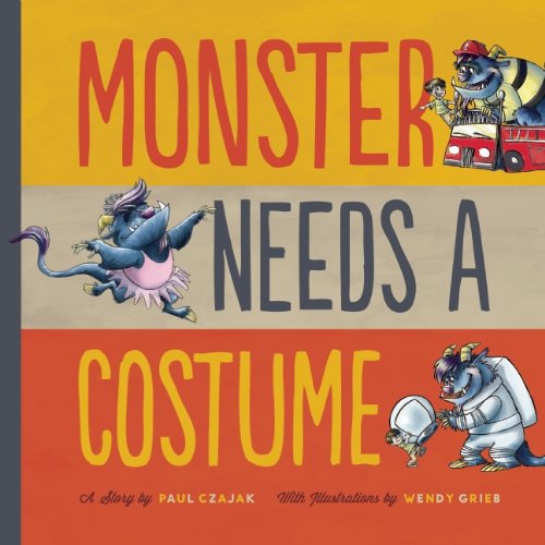 Monster Needs a Costume (Monster & Me)