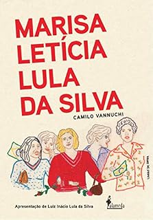 Livro Marisa Letícia Lula da Silva: Apresentação de Luiz Inácio Lula da Silva