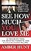See How Much You Love Me: A Troubled Teen, His Devoted Parents, and a Cold-Blooded Killing (St. Martin's True Crime Library)