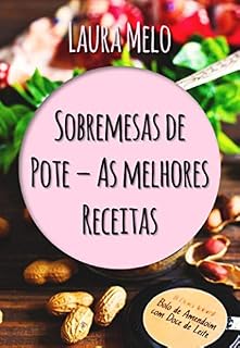 Livro Sobremesas de Pote - As Melhores Receitas
