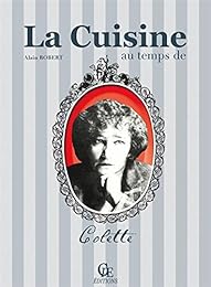 La  cuisine au temps de Colette