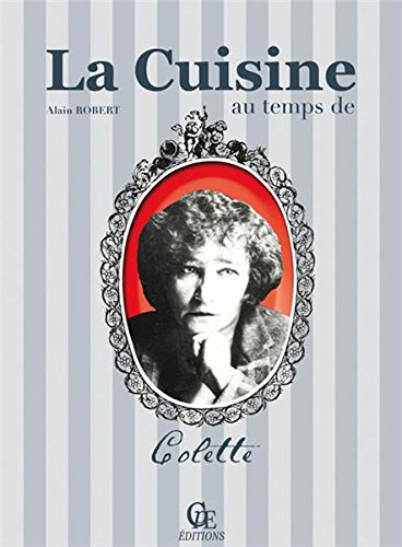 La  cuisine au temps de Colette