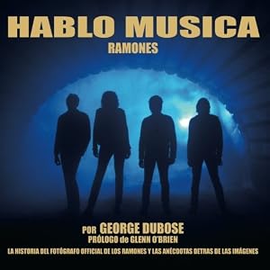 Hablo Musica - Ramones (I Speak Music) (Spanish Edition)