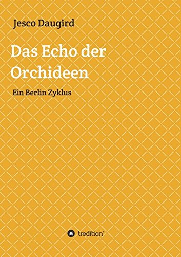 Das Echo der Orchideen (German Edition)