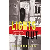 Lights Out: A Cuban Memoir of Betrayal and Survival