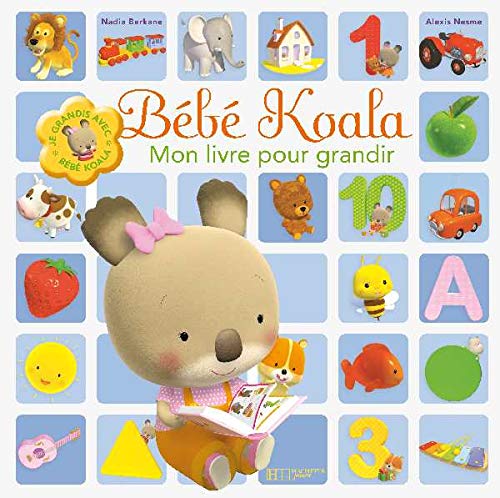 Buy Bebe Koala Mon Livre Pour Grandir Book Online At Low Prices In India Bebe Koala Mon Livre Pour Grandir Reviews Ratings Amazon In