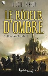 Le  rôdeur d'ombre