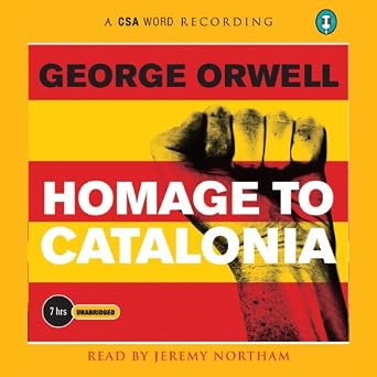 Homage to Catalonia Unabridged