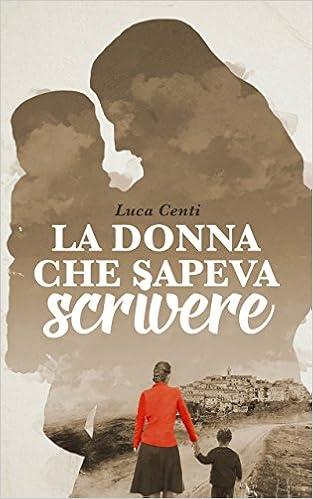 Luca Centi - La donna che sapeva scrivere (2016)