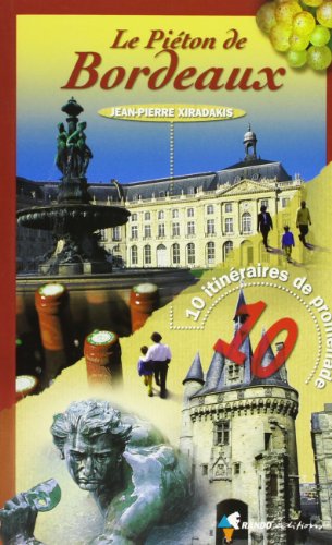 Le  piéton de Bordeaux