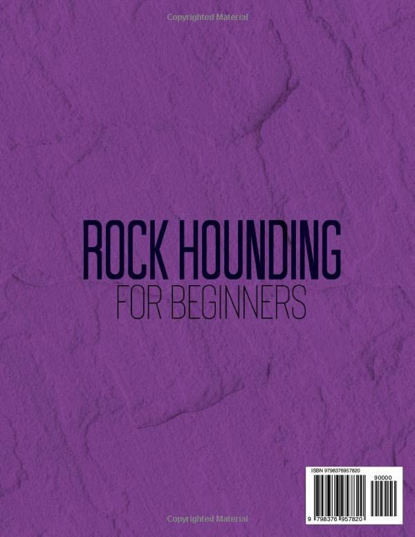 ROCKHOUNDING FOR BEGINNERS All You Need To Know To Pass From Beginner