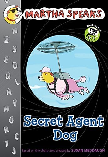 Secret Agent Dog (Martha Speaks Chapter Books)