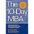 The 10-Day MBA: A step-by-step guide to mastering the skills taught in top business schools