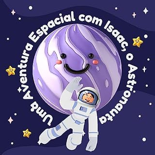 Livro Uma Aventura Espacial com Isaac, o Astronauta