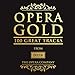 Opera Gold - 100 Great Tracks[6 CD]