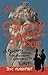 The Sinner's Grand Tour: A Journey Through the Historical Underbelly of Europe