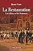 La Restauration. Les idées et les hommes (HISTOIRE) (French Edition) by