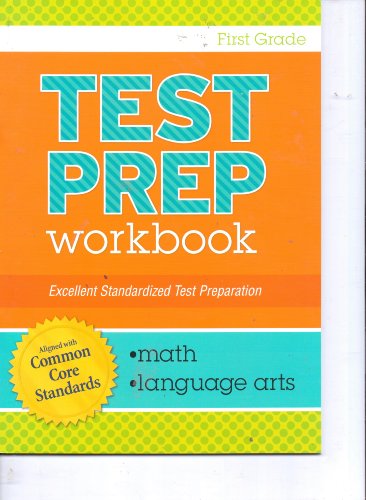 Test Prep Math & Language Arts Workbook Aligned with Common Core Standards (Assorted, Grades Vary)