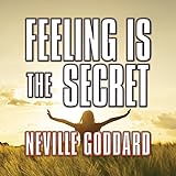 Feeling is the Secret by
