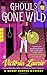 Ghouls Gone Wild (Ghost Hunter Mysteries, No. 4)