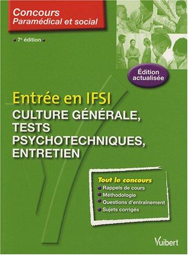 Entrée en IFSI : Culture générale, tests psychotechniques, entretien by (Paperback)
